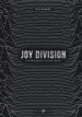 Joy Division. Autobiografia di una band